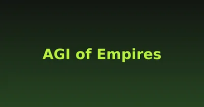 AGI of Empires